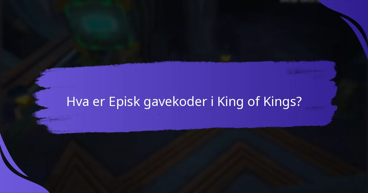Hvordan kan spillere innløse gavekoder i King of Kings?