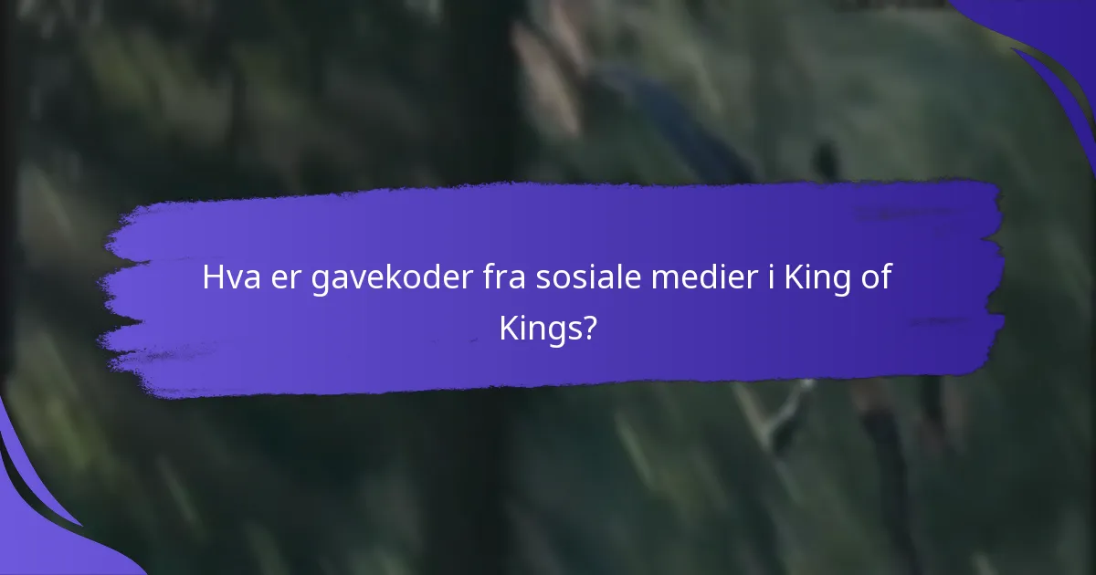 Hvordan innløse gavekoder fra sosiale medier i King of Kings?