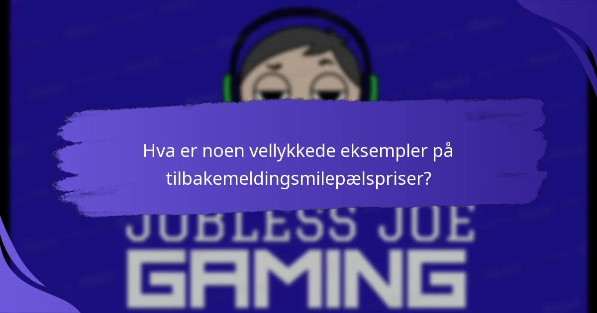 Hvordan sammenlignes tilbakemeldingsmilepælspriser med andre insentiver?