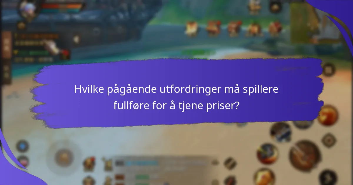 Hvilke oppdateringer eller endringer bør spillere være oppmerksomme på?