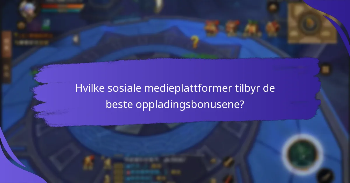 Hvordan maksimere bonuser for opplading av sosiale medier?
