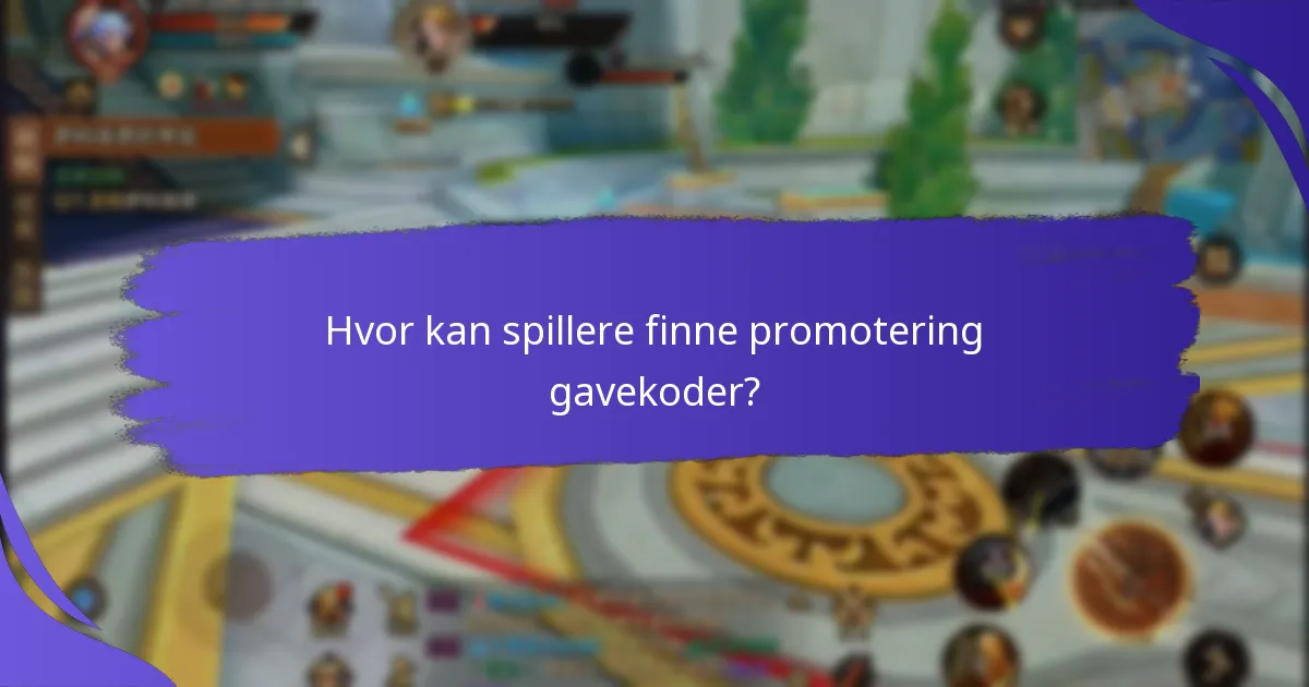 Hvor kan spillere finne promotering gavekoder?
