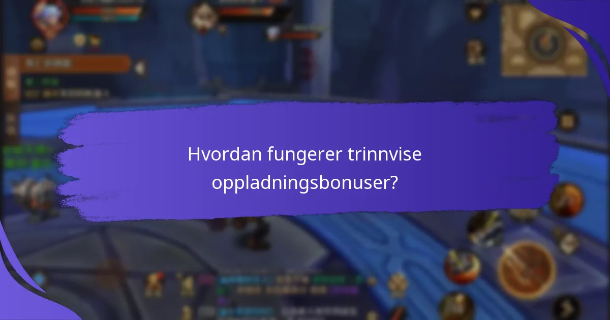 Hvordan sammenlignes trinnvise oppladningsbonuser med andre lojalitetsprogrammer?