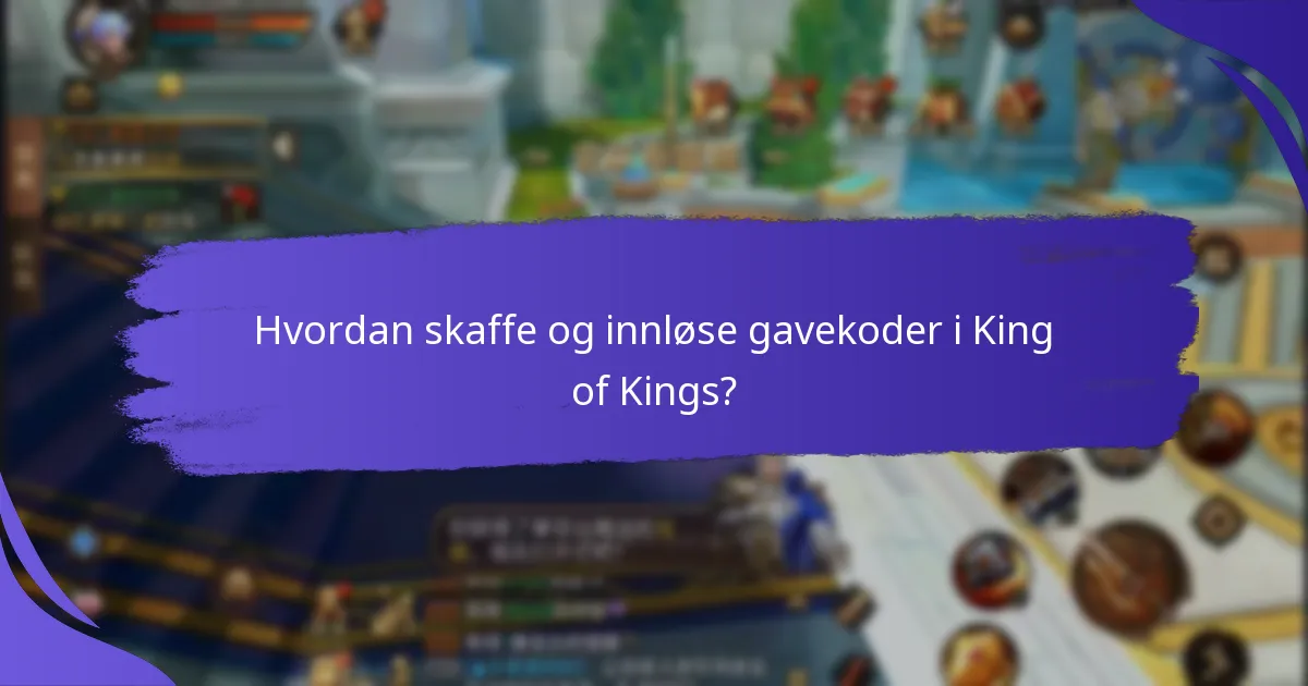 Hvordan sammenlignes gavekoder i King of Kings med de i andre spill?